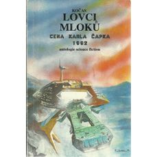 Lovci mloků, Kočas / Cena Karla Čapka 1992