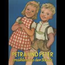 Petra und Peter / Erzahlen aus der Schule