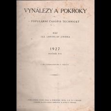 Vynálezy a pokroky / Populární časopis technický / Ročník XVI. / 1927