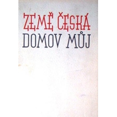 Země česká domov můj / Československá fotografie 1940