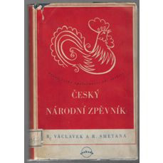 Český národní zpěvník / Písně české společnosti 19. století