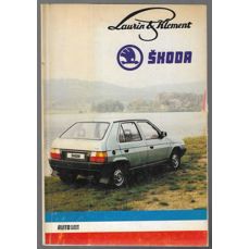 Laurin & Klement - Škoda 1894-1992 / Auto Album Archiv