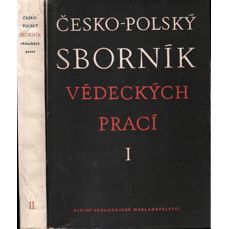 Česko-polský sborník vědeckých prací I.-II.