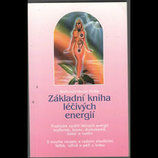 Základní kniha léčivých energií