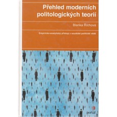 Přehled moderních politologických teorií / Empiricko-analytický přístup v soudobé politické vědě /