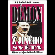 Démon z jiného světa / Pátrání po tajemství Adolfa Hitlera