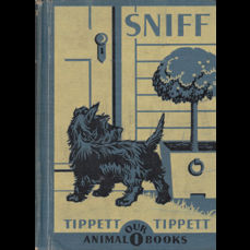 Sniff  / Our animal books I.  / A series in humane education