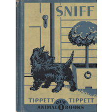 Sniff  / Our animal books I.  / A series in humane education