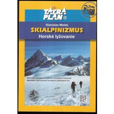 Skialpinizmus / Horské lyžovanie