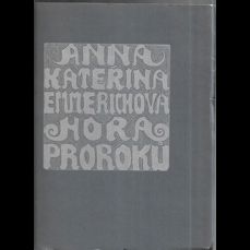 Hora prorokův / Z vidění ctihodné Anny Kateřiny Emmerichové  (1991)