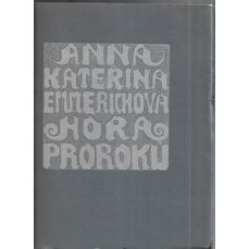 Hora prorokův / Z vidění ctihodné Anny Kateřiny Emmerichové  (1991)