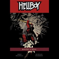 Hellboy / Bouře a běsy