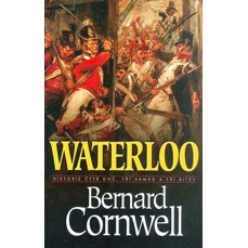Waterloo / Historie čtyř dnů, tří armád a tří bitev