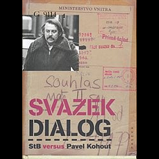 Svazek Dialog / StB versus Pavel Kohout
