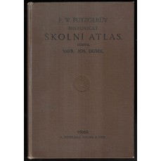 F. W. Putzgerův historický školní atlas k starým, středním a novým dějinám (1898)