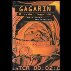 Gagarin / Pravda o legendě