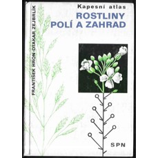 Rostliny polí a zahrad / Kapesní atlas
