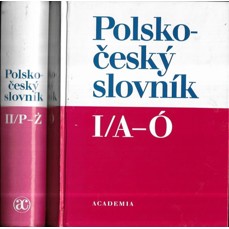 Polsko-český slovník I.-II. / A-Ó, P-Ž