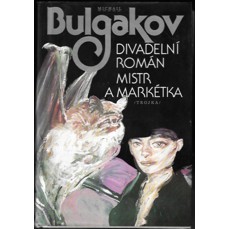 Divadelní román / Mistr a Markétka