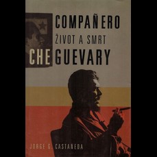 Compañero / Život a smrt Che Guevary