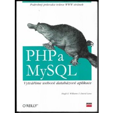 PHP a MySQL / Vytváříme webové databázové aplikace