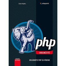 PHP okamžitě / Ovládněte PHP za víkend