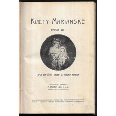Květy Marianské / Měsíční list ctitelů Panny Marie, ročník XXI (1904)