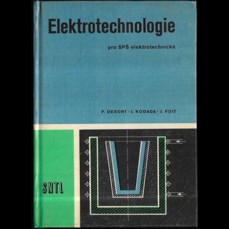 Elektrotechnologie pro střední průmyslové školy elektrotechnické