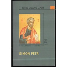 Šimon Petr / Lidský příběh prvního z apoštolů