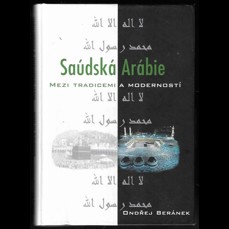 Saúdská Arábie / Mezi tradicemi a moderností