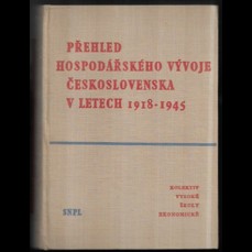Přehled hospodářského vývoje Československa v letech 1918-1945