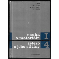 Nauka o materiálu I/4 - Nauka o kovech - Železo a jeho slitiny
