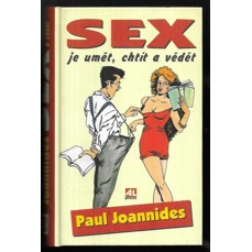 Sex je umět, chtít a vědět