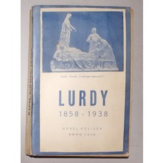 Lurdy 1858-1938