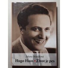 Hugo Haas / Život je pes
