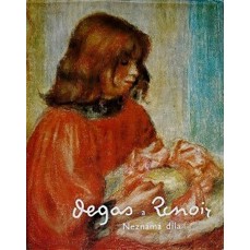 Degas a Renoir / Neznámá díla