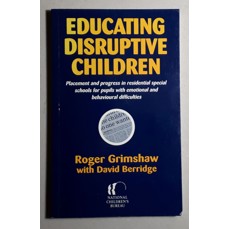Educating Disruptive Children