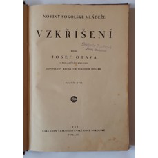 Vzkříšení - Noviny sokolské mládeže / Ročník XVII. (1931) a XVIII. (1932) - CHYBÍ 1 ČÍSLO