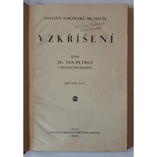 Vzkříšení - Noviny sokolské mládeže / Ročník XXI. (1935) a XXII. (1936)