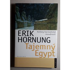 Tajemný Egypt / Kořeny hermeticke moudrosti