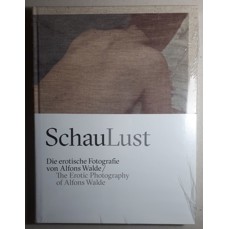SchauLust / Die erotische Fotografie von Alfons Walde