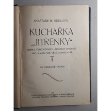 Kuchařka Jitřenky / Sbírka vyzkoušených jídelních předpisu pro malou neb větší domácnost (1928)