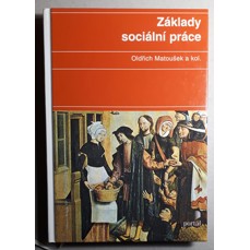 Základy sociální práce (2. vydání, 2007)