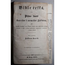 Bible česká čili Písmo swaté Starého i Nového zákona (1851)