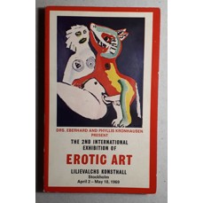 The 2nd International Exhibition of Erotic Art  / Stockholm 1969