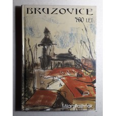 Bruzovice / 700 let